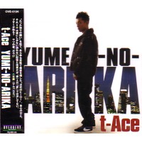 t-Ace / YUME-NO-ARIKA