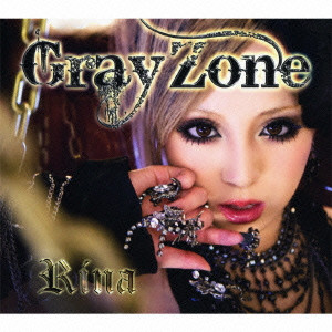 GRAY ZONE/RINA/Rina｜日本のロック｜ディスクユニオン･オンラインショップ｜diskunion.net