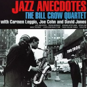 BILL CROW / ビル・クロウ商品一覧｜JAZZ｜ディスクユニオン