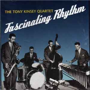 TONY KINSEY / トニー・キンゼイ / Facinating Rhythm