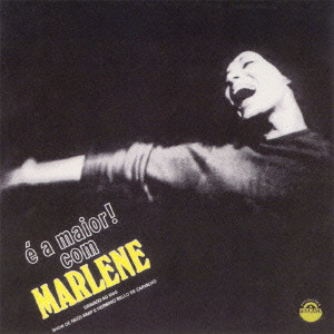 MARLENE (BRAZIL) / マルレーニ / E A MAIOR