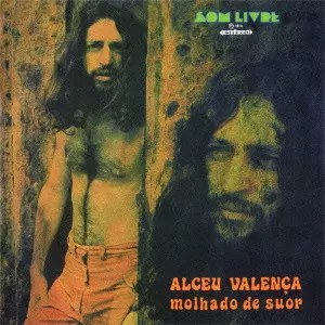ALCEU VALENCA / アルセウ・ヴァレンサ / MOLHADO DE SUOR