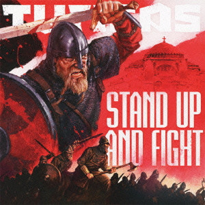 TURISAS / チュリサス / STAND UP AND FIGHT / スタンド・アップ・アンド・ファイト <通常盤>