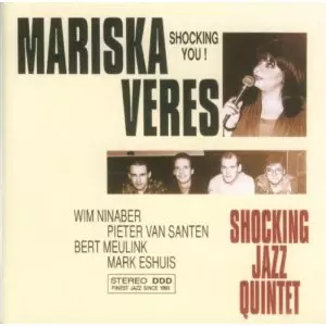 MARISKA VERES / SHOCKING YOU