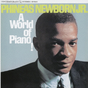 A WORLD OF PIANO!/PHINEAS NEWBORN JR./フィニアス・ニューボーン