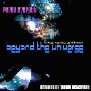 PEVEN EVERETT / ペバン・エヴェレット / Beyond The Universe The Remix Edition