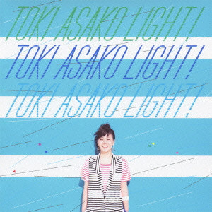 ASAKO TOKI / 土岐麻子 / TOKI ASAKO "LIGHT!" - CM & COVER SONGS