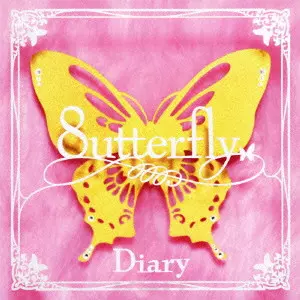 8utterfly / DIARY