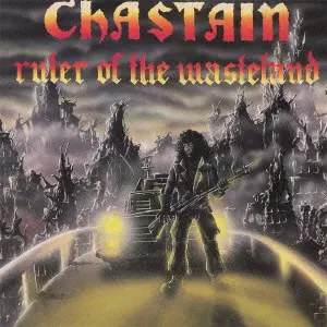 CHASTAIN / チャステイン / RULER OF THE WASTELAND / ルーラー・オブ・ザ・ウェイストランド