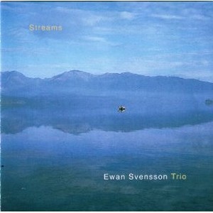 EWAN SVENSSON / イーヴァン・スヴェンソン / Streams