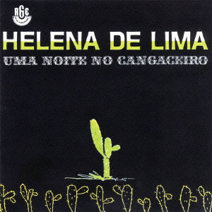HELENA DE LIMA / エレーナ・ヂ・リマ / UMA NOITE NO CANGACEIRO