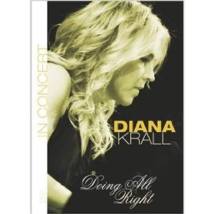 DOING ALL RIGHT-IN CONCERT/DIANA KRALL/ダイアナ・クラール｜JAZZ