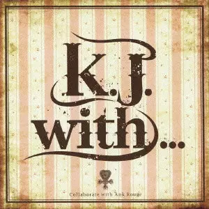 KOHEI JAPAN / コーヘイ・ジャパン / K.J. with...
