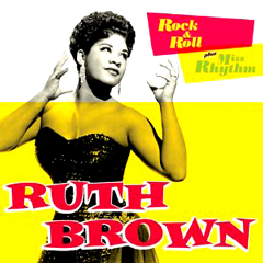 RUTH BROWN / ルース・ブラウン / ROCK & ROLL + MISS RHYTHM