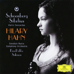 HILARY HAHN / ヒラリー・ハーン / シェーンベルク&シベリウス:ヴァイオリン協奏曲