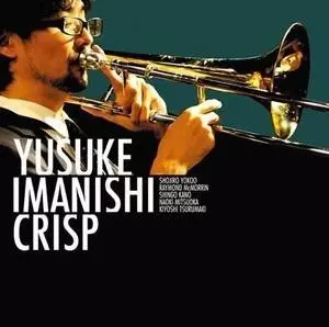 IMANISHI YUSUKE / 今西佑介 / CRISP