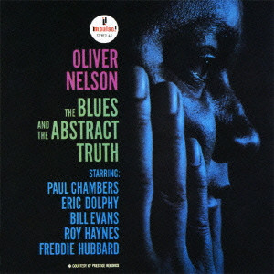 OLIVER NELSON / オリヴァー・ネルソン / Blues and the Abstract Truth / ブルースの真実