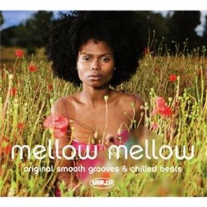V.A. (MELLOW MELLOW) / MELLOW MELLOW: ORIGINAL SMOOTH GROOVES & CHILLED BEATS (2CD スリップケース仕様)