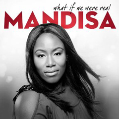 MANDISA / WHAT IF WE WERE REAL