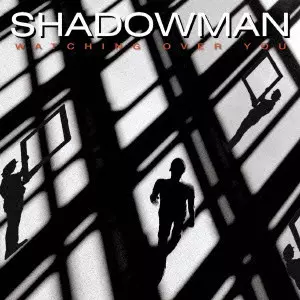SHADOWMAN / シャドウマン / ウォッチング・オーヴァー・ユー