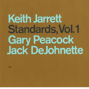 KEITH JARRETT / キース・ジャレット / Standards, Vol.1 / スタンダーズ Vol.1