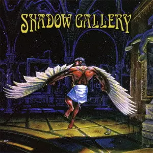 SHADOW GALLERY / シャドウ・ギャラリー / SHADOW GALLERY / 夢幻回廊