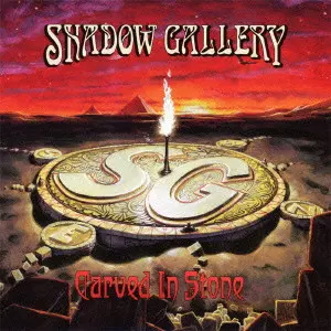 SHADOW GALLERY / シャドウ・ギャラリー / CARVED IN STONE / カーヴド・イン・ストーン~石刻の魂~