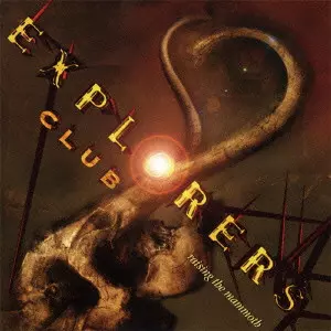 EXPLORERS CLUB (HEAVY METAL) / エクスプローラーズ・クラブ (HEAVY METAL) / RAISING THE MAMMOTH / レイジング・ザ・マンモス