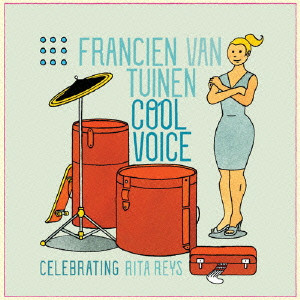 FRANCIEN VAN TUINEN / フランシエン・ヴァン・トゥイネン / COOL VOICE CELEBRATING RITA REYS / クール・ヴォイス~リタ・ライスに捧ぐ