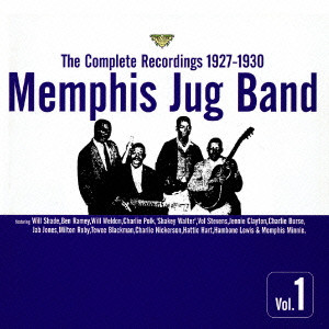 MEMPHIS JUG BAND / メンフィス・ジャグ・バンド / コンプリート・レコーディングス VOL.1 1927-1930