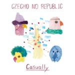 Czecho No Republic / CASUALLY