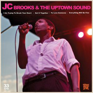 JC BROOKS & THE UPTOWN SOUND / JCブルックス & ザ・アップタウン・サウンド / I AM TRYING TO BREAK YOUR HEART EP / (7")