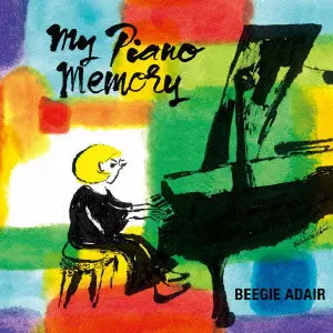 BEEGIE ADAIR / ビージー・アデール / My Piano Memory / マイ・ピアノ・メモリー