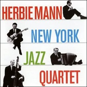 HERBIE MANN / ハービー・マン / New York Jazz Quartet/Music for Suburban Living 