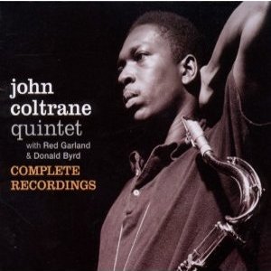 JOHN COLTRANE / ジョン・コルトレーン / Complete Recordings (With Red Garland & Donald Byrd)