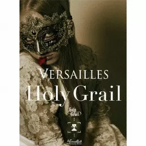 Holy Grail (完全限定生産豪華仕様盤)/Versailles｜日本のロック