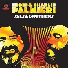 EDDIE & CHARLIE PALMIERI / SALSA BROTHERS