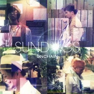UNCHAIN(J-POP) / SUNDOGS        