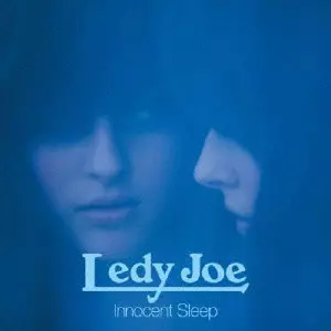LEDY JOE / INNOCENT SLEEP