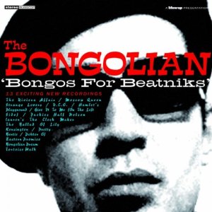 BONGOLIAN / ボンゴリアン / BONGOS FOR BEATNIKS (LP)