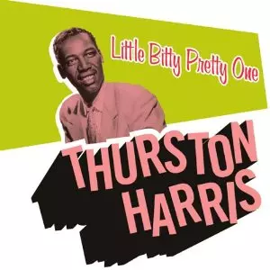 THURSTON HARRIS / サーストン・ハリス / LITTLE BITTY PRETTY ONE