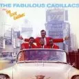 CADILLACS / キャディラックス / FABULOUS CADILLACS/CRAZY CADILLACS