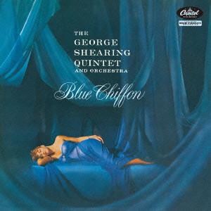 GEORGE SHEARING / ジョージ・シアリング / BLUE CHIFFON / ブルー・シフォン