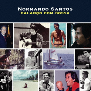 NORMANDO SANTOS / ノルマンド・サントス / BALANCO COM BOSSA / バランソ・コン・ボッサ