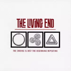 THE END IS JUST THE BEGINNING REPEATING/LIVING END/リビング