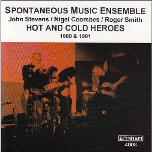 SPONTANEOUS MUSIC ENSEMBLE / スポンティニアス・ミュージック・アンサンブル / Hot and Cold Heroes / ホット・アンド・コールド・ヒーローズ