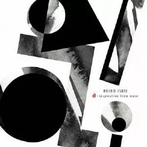 ISHII AKIRA / 石井彰 / A -INSPIRATION FROM MUSE / a ~inspiration from muse