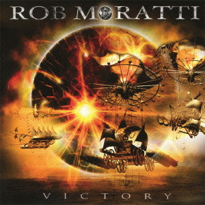 ROB MORATTI / ロブ・モラッティ / VICTORY / ビクトリー