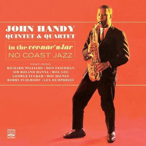 JOHN HANDY / ジョン・ハンディ / In the Vernacular & No Coast Jazz