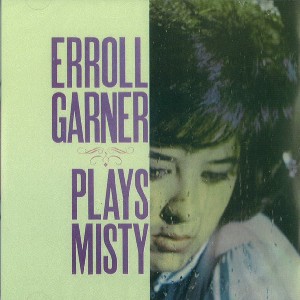 ERROLL GARNER / エロール・ガーナー / PLAYS MISTY